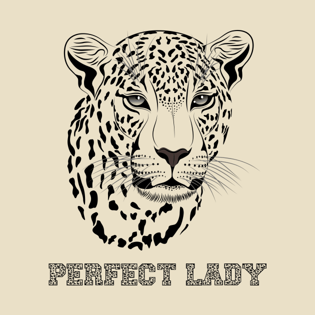 Funny T-Shirt Leopard Perfect Lady by SparkStyleStore