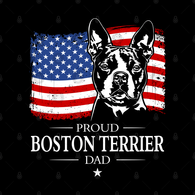 Proud Boston Terrier Dad American Flag patriotic dog by wilsigns