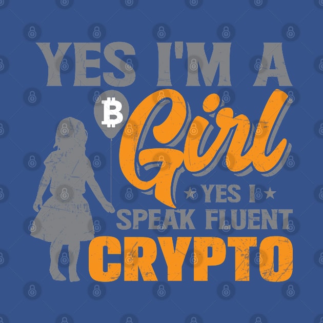 This Girl Speaks Fluent Crypto by satoshirebel