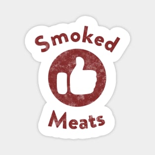 Smoked Meats Meme Magnet