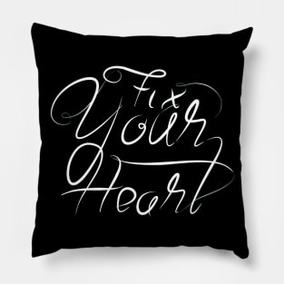 Fix Your Heart Pillow