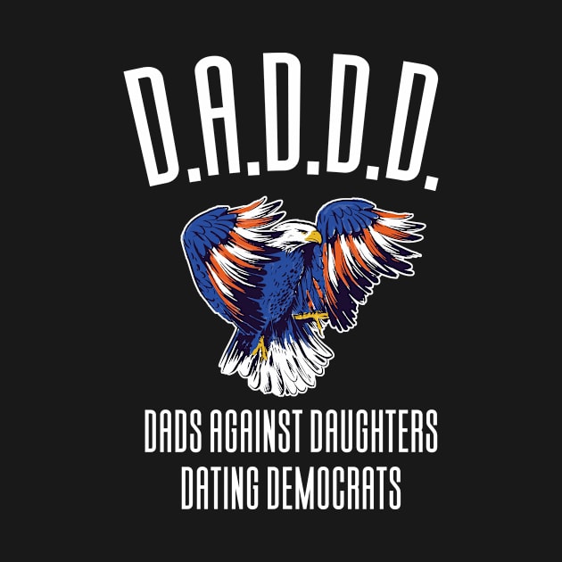 DADDD - Dads Against Daughthers Dating by Aajos