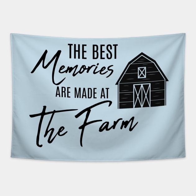 The Best Memories are made at the Farm Tapestry by LeesaMay