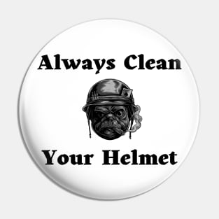 Always Clean Your Helmet Pin