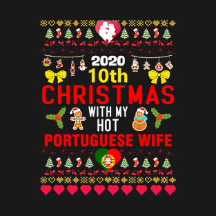 2020 10th Christmas With My Hot Portugese Wife T-Shirt