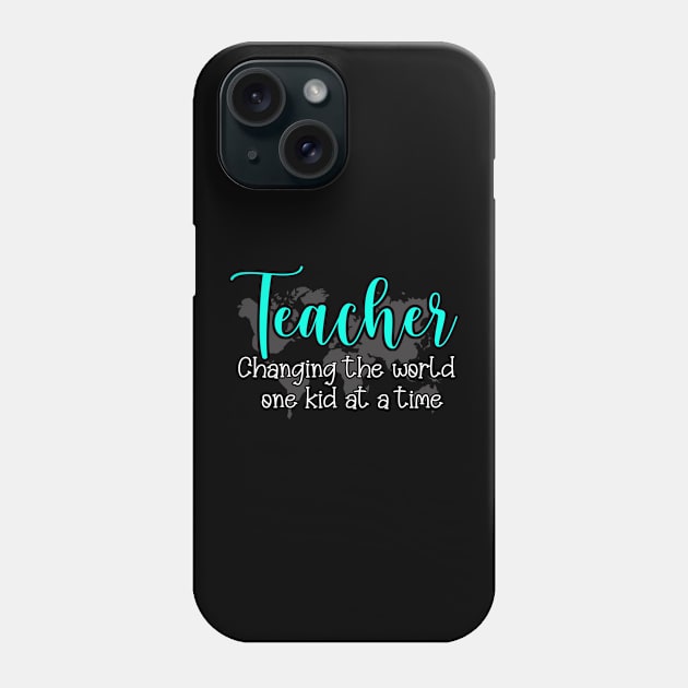 Teacher - Changing - The World Phone Case by Mi Bonita Designs