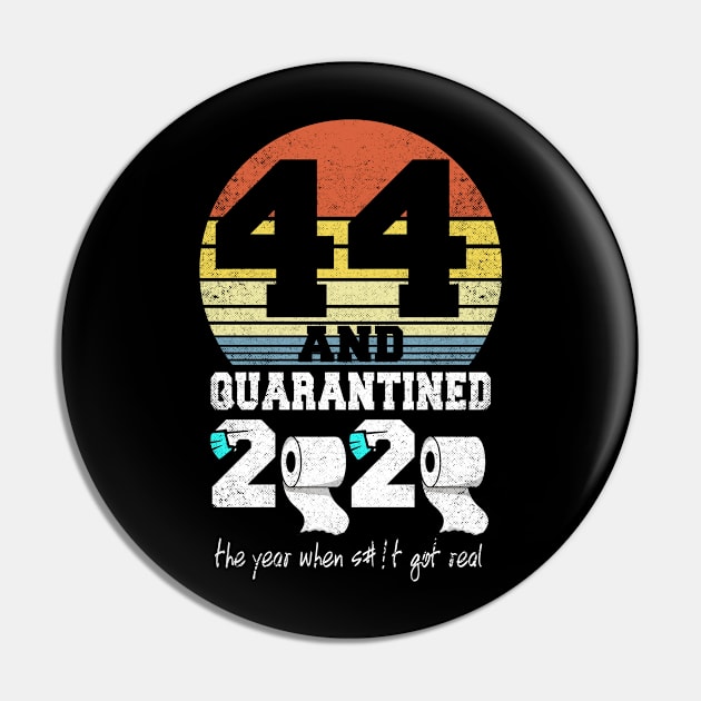 44th birthday gift quarantined 2020 Pin by mohazain