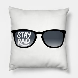 Stay Rad Sunglasses Pillow