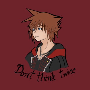 Don't Think Twice (Sora) T-Shirt