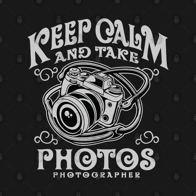 Keep calm and take photos by PaunLiviu