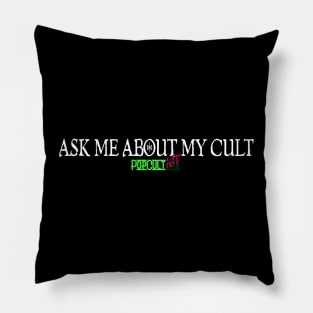 PopCultist: Ask Me About My Cult Pillow