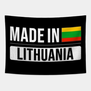 Made In Lithuania - Gift for Lithuanian With Roots From Lithuania Tapestry