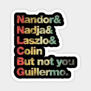 Not You Guillermo - Retro Color Magnet