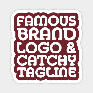 famous brand, logo and catchy tagline - Consumerism Magnet