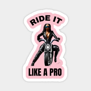 Girl Bikers: Ride It Like A Pro Magnet