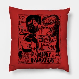 Love The Freak Pillow