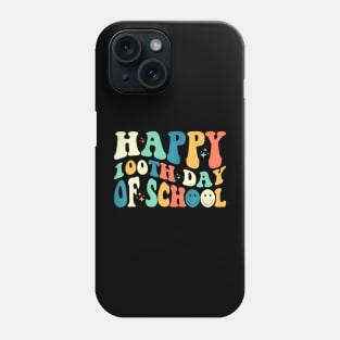 Happy 100Th Day Of School Teacher Kids 100 Days Of School Phone Case