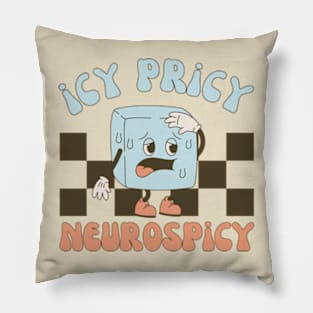 Icy Pricy Neurospicy, Autism, ADHD, Neurodiversity Pillow