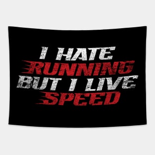 I Hate Running But I Live Speed (Vintage Style) Tapestry