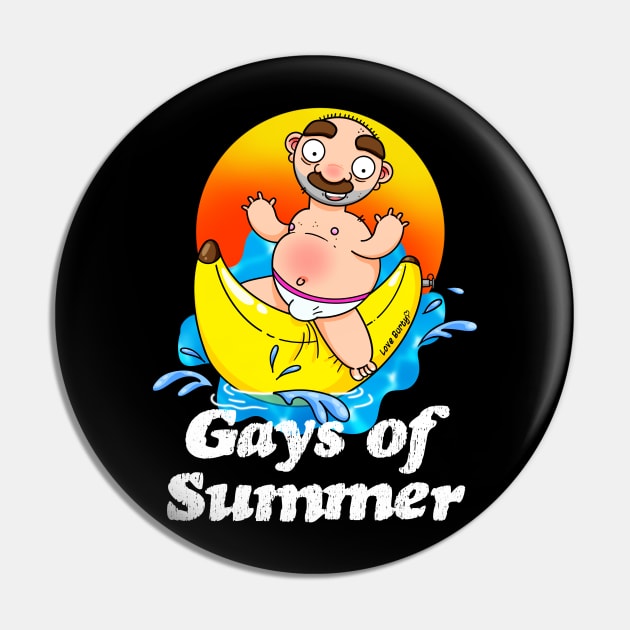 Gays of Summer Banana Pin by LoveBurty