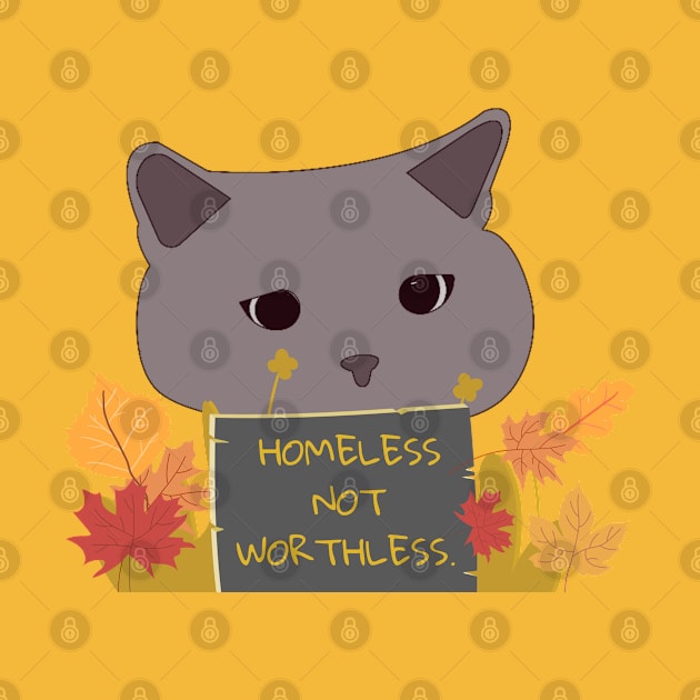 HOMELESS NOT WORTHLESS CAT AUTUMN LEAVES by DAZu