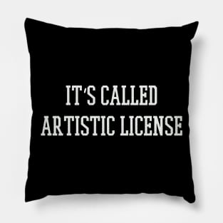 funny artistic licence t shirt Pillow