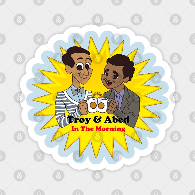 Troy and Abed in the Morning Magnet by Danielle_Mahaffey