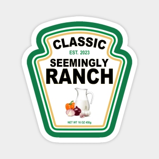 Seemingly Ranch Magnet