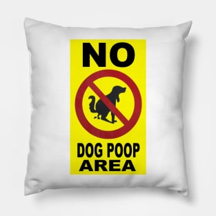 No Dog Poop Area Pillow