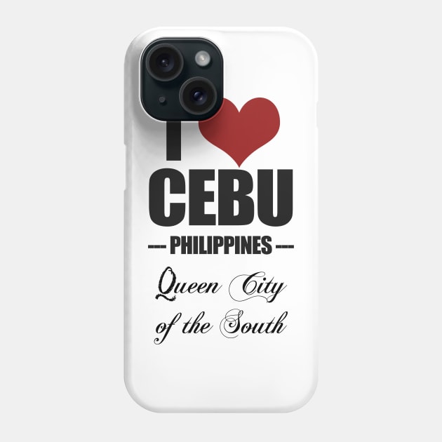 Queen City of the South - Cebu Phone Case by tatzkirosales-shirt-store