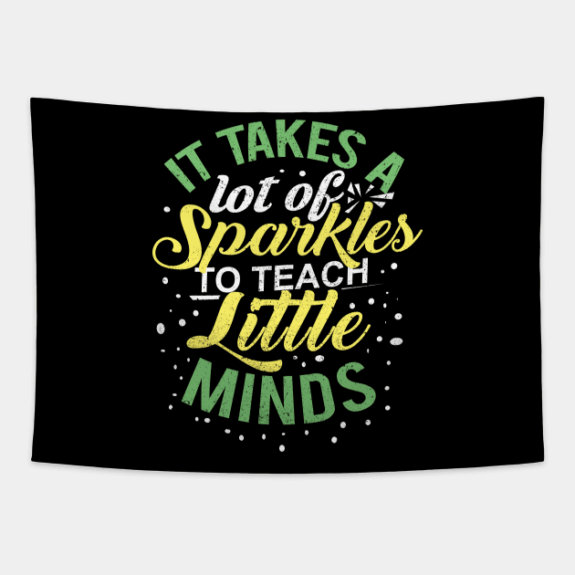 'Takes a Lot of Sparkle' Kindergarten Teacher Gift Tapestry by ourwackyhome