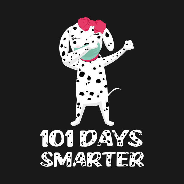 101 Days Smarter Dabbing Dalmatian Dog Girls & Teachers Gift by Spreadlove