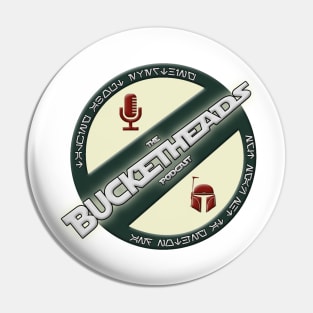 The Bucketheads Podcast (Aurebesh) Pin