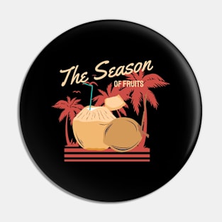 The Season of Fruits Pin