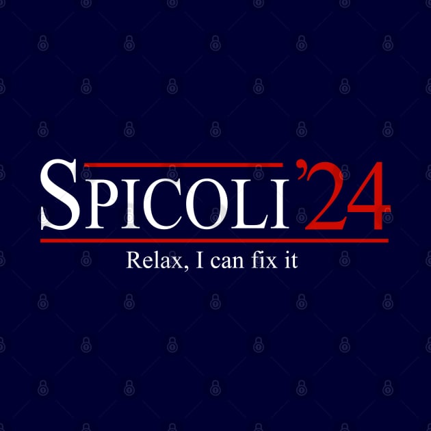 Spicoli 2024 - Relax, I can fix it by BodinStreet