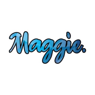 Cool Name Maggie T-Shirt