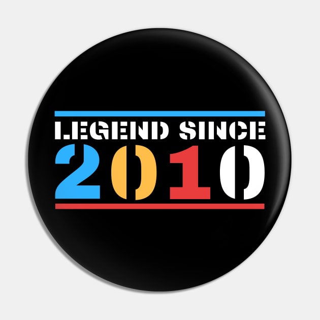 Legend Since 2010 Pin by BestOfArtStore