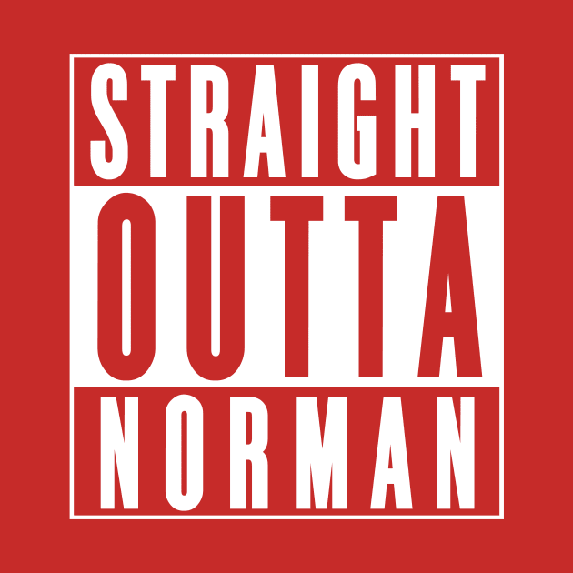 Straight Outta Norman by SoonerShirts