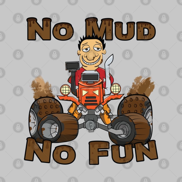 No Mud No Fun Off Road Tractor Red by Dad n Son Designs