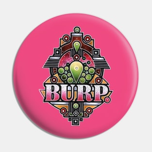 Burp Pin