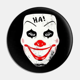 Ha Ha Ha Clown Mask Pin