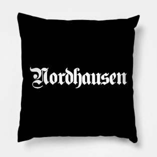 Nordhausen written with gothic font Pillow