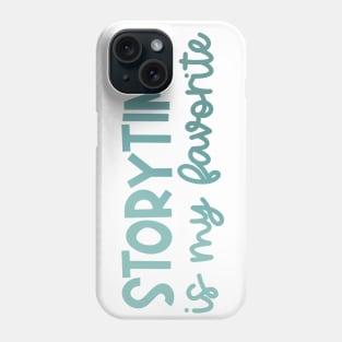 Storytime Is My Favorite (Blue Ombre) Phone Case