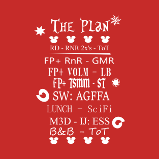 The Plan - White Text - Hollywood Studios T-Shirt