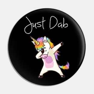 Unicorn Just Dab Pin