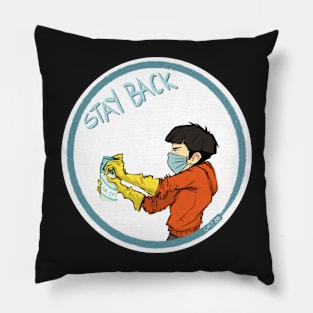 Stay Back (SFW) Pillow