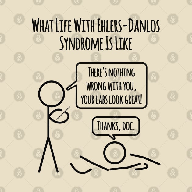 Life With Ehlers Danlos Syndrome: Labs Look Great by Jesabee Designs