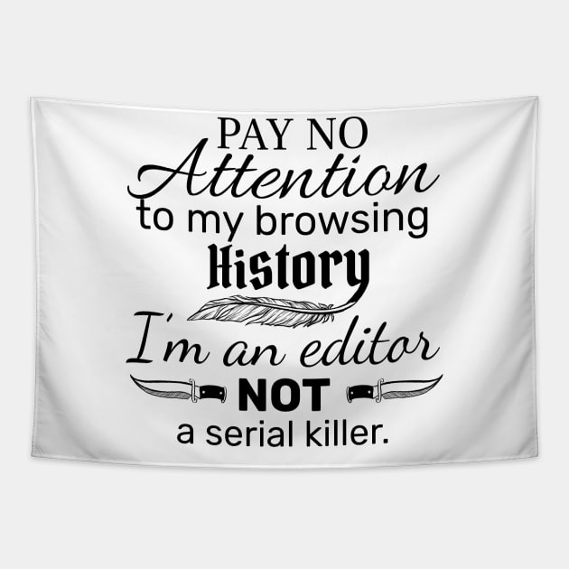 I'm an Editor Tapestry by Molly11