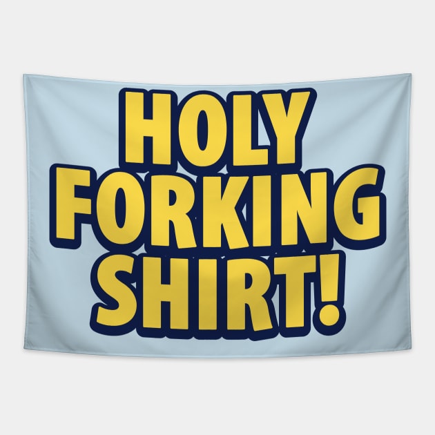 Holy Forking Shirt Tapestry by Vault Emporium