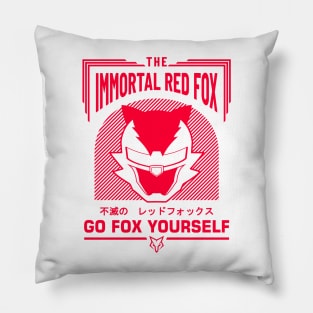 GO FOX YOURSELF! (Printed in Red) Limited Edition Pillow